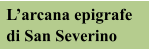 L’arcana epigrafe di San Severino