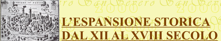 L’espansione storica  dal XII al XVIII secolo