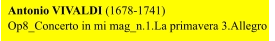 Antonio VIVALDI (1678-1741) Op8_Concerto in mi mag_n.1.La primavera 3.Allegro