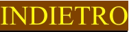 INDIETRO