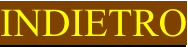 INDIETRO