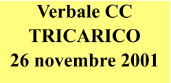 Verbale CC TRICARICO 26 novembre 2001