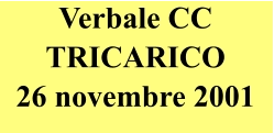 Verbale CC TRICARICO 26 novembre 2001