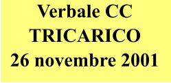 Verbale CC TRICARICO 26 novembre 2001